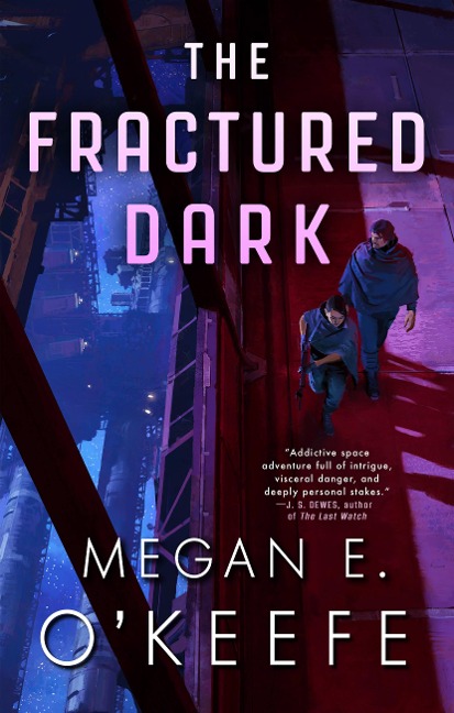 The Fractured Dark - Megan E O'Keefe