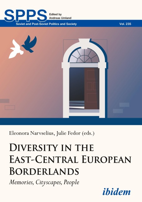 Diversity in the East-Central European Borderlands - Eleonora Fedor Narvselius
