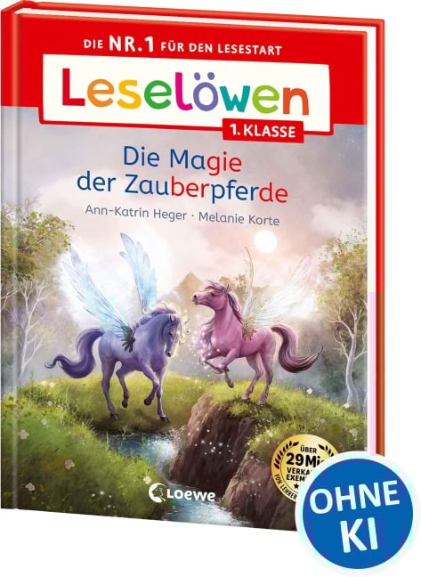 Leselöwen 1. Klasse - Die Magie der Zauberpferde - Ann-Katrin Heger