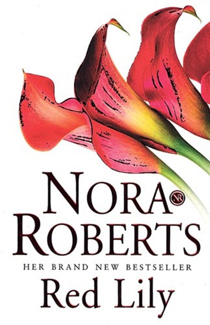 Red Lily - Nora Roberts