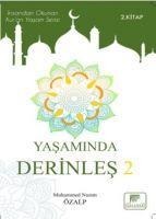 Yasaminda Derinles 2 - Muhammed Nazim Özalp