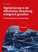 Cover-Bild zum Titel 'Digitalisierung in der öffentlichen Verwaltung erfolgreich gestalten' von 'Petra Henning'