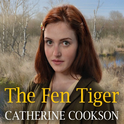 The Fen Tiger - Catherine Cookson