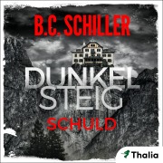 Cover-Bild zum Titel 'Dunkelsteig - Schuld' von 'B. C. Schiller'