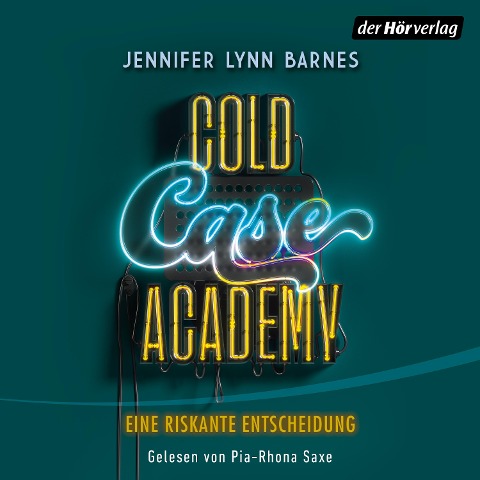 Cold Case Academy ¿ Eine riskante Entscheidung - Jennifer Lynn Barnes