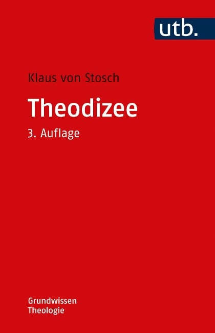 Theodizee - Klaus Von Stosch