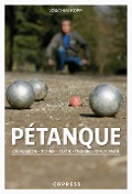 Cover-Bild zum Titel 'Pétanque. Grundlagen, Technik, Taktik, Training, Spielformen.' von 'Joachim Kopp'