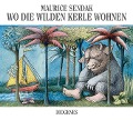 Wo die wilden Kerle wohnen - Maurice Sendak