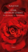 Cover-Bild zum Titel 'Stirb, bevor du stirbst' von 'Reshad Feild'