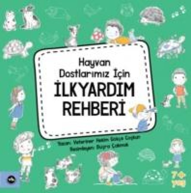 Hayvan Dostlarimiz Icin Ilkyardim Rehberi - Gökce Coskuner