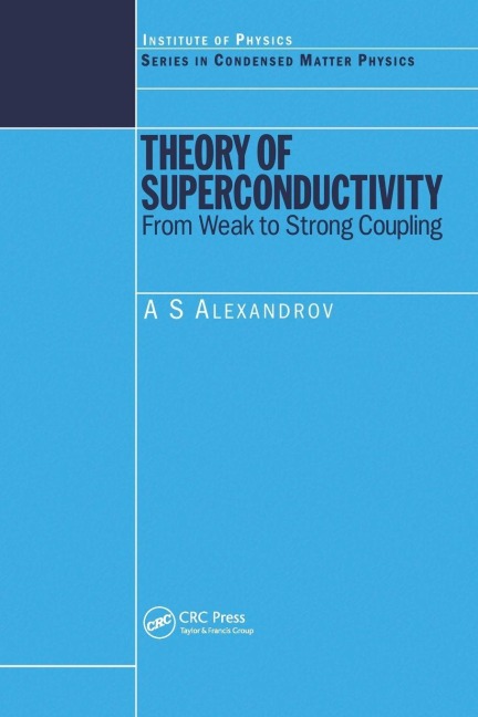 Theory of Superconductivity - A. S Alexandrov
