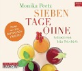 Cover-Bild zum Titel 'Sieben Tage ohne' von 'Monika Peetz'
