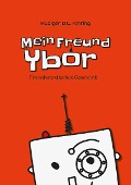 Cover-Bild zum Titel 'Mein Freund Ybor' von 'Rüdiger Kinting'