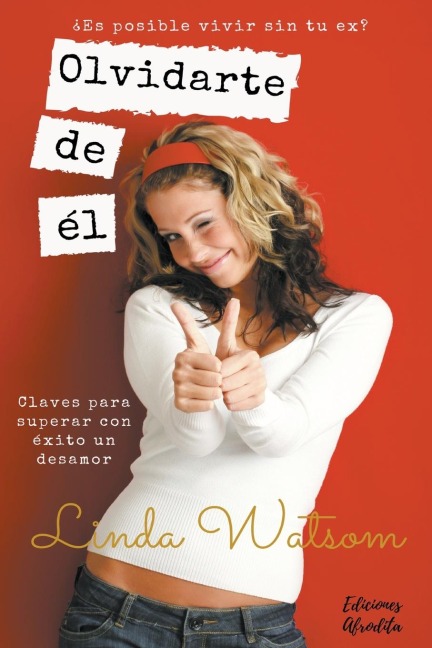Olvidarte de Él - Linda Watsom
