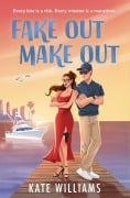 Cover-Bild zum Titel 'Fake Out Make Out' von 'Kate Williams'