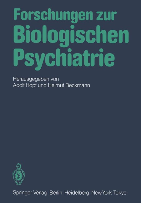 Forschungen zur Biologischen Psychiatrie - 