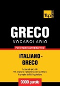 Cover-Bild zum Titel 'Vocabolario Italiano-Greco per studio autodidattico - 9000 parole' von 'Andrey Taranov'