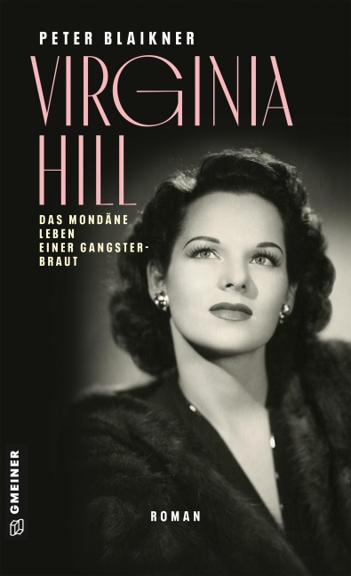 Virginia Hill - Peter Blaikner