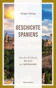 Geschichte Spaniens - Holger Ehling