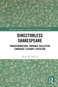 Cover-Bild zum Titel 'Directorless Shakespeare' von 'Elena M. Pellone'