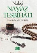 Cover-Bild zum Titel 'Naksi Namaz Tesbihati' von 'M. ismail Findikli'