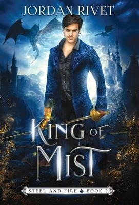 King of Mist - Jordan Rivet