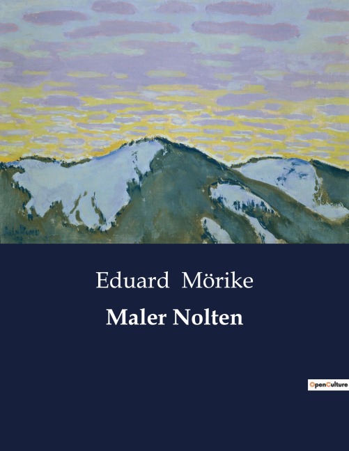 Maler Nolten - Eduard Mörike