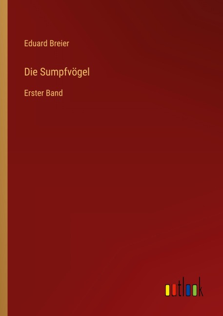 Die Sumpfvögel - Eduard Breier