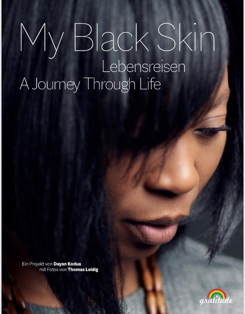 "My Black Skin: Lebensreisen" - Susanne Dorn, Michaela Ludwig, Britta Schmeis