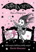 Cover-Bild zum Titel 'Isadora Moon Has a Sleepover' von 'Harriet Muncaster'