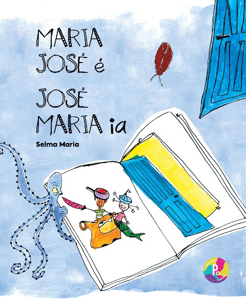 Maria José é, José Maria ia - Selma Maria