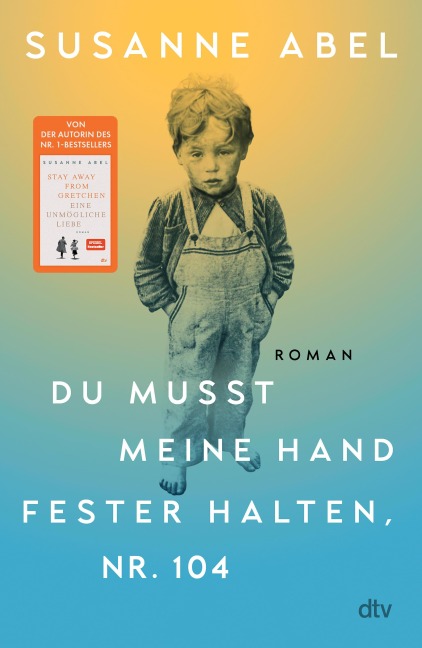 Du musst meine Hand fester halten, Nr. 104 - Susanne Abel