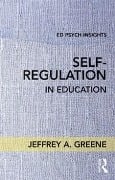 Cover-Bild zum Titel 'Self-Regulation in Education' von 'Jeffrey A. Greene'