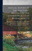 Cover-Bild zum Titel 'Annual Report of the Adjutant-General of the Commonwealth of Massachusetts: 1866' von ''