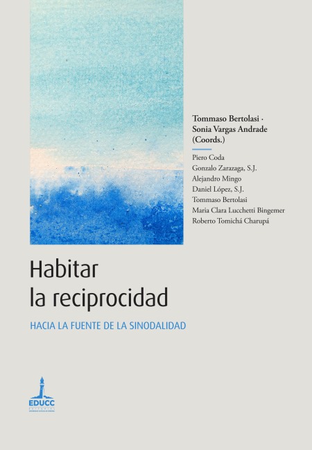 Habitar la reciprocidad - Tommaso Bertolasi, Sonia Vargas Andrade