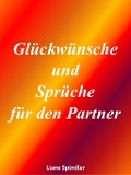 Cover-Bild zum Titel 'Glückwünsche und Sprüche für den Partner' von 'Liane Spindler'