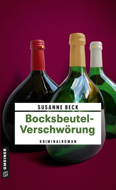 Bocksbeutel-Verschwörung - Susanne Beck