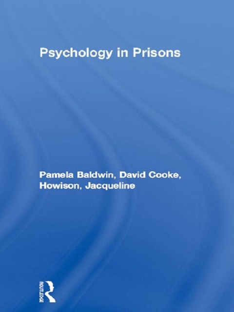 Psychology in Prisons - Pamela Baldwin