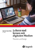 Cover-Bild zum Titel 'Lehren und lernen mit digitalen Medien' von ''
