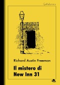 Cover-Bild zum Titel 'Il mistero di New Inn 31' von 'Richard Austin Freeman'