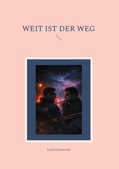 Weit ist der Weg - Luca Gunnarsen