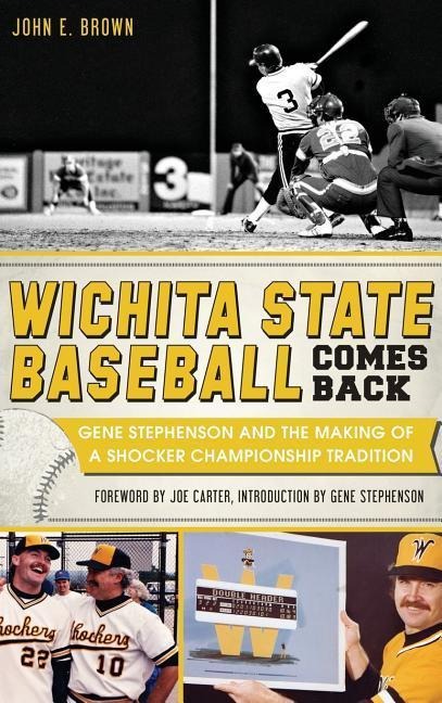 Wichita State Baseball Comes Back - John E Brown