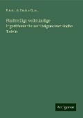 Fünfstellige vollständige logarithmische und trigonometrische Tafeln - Friedrich Gustav Gauss