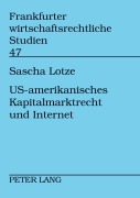 Cover-Bild zum Titel 'US-amerikanisches Kapitalmarktrecht und Internet' von 'Sascha Lotze'