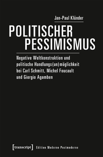 Politischer Pessimismus - Jan-Paul Klünder