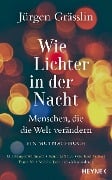 Cover-Bild zum Titel 'Wie Lichter in der Nacht' von 'Jürgen Grässlin'