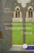 Cover-Bild zum Titel 'Kleiner Wegweiser durch den Gregoranischen Choral' von 'Stefan Klöckner'