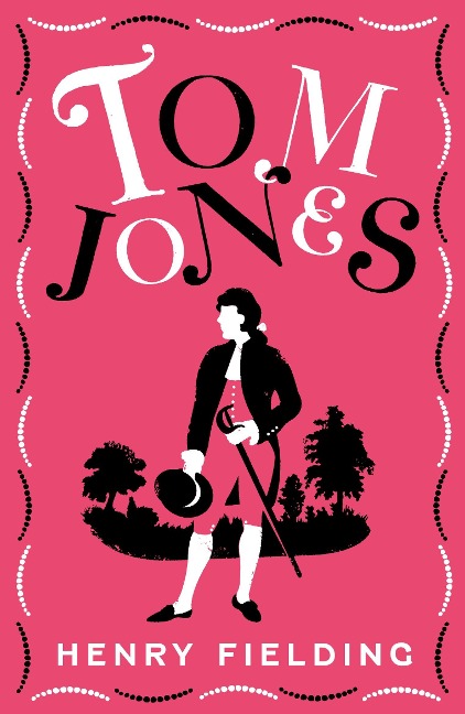 Tom Jones - Henry Fielding