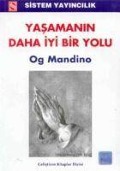 Yasamanin Daha Iyi Bir Yolu - Og Mandino
