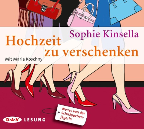 Hochzeit zu verschenken - Sophie Kinsella